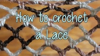 How to crochet a Basic Lace  Crochet Lessons [upl. by Gennie605]