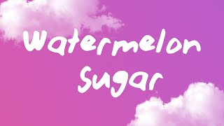 Harry Styles  Watermelon Sugar Lyrics [upl. by Nolyat952]