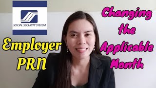 How to Change the Applicable Month in SSS Employer PRN [upl. by Damales]