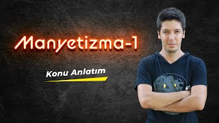 Manyetizma  1  Mıknatısların Oluşturduğu Manyetik Alan [upl. by Haneen]