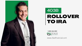 403b Rollover to IRA IMPORTANT 4O3B Roll Over to IRA Explained [upl. by Mayap]