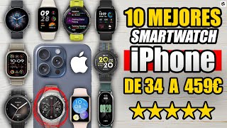 ✅Los 10 MEJORES SMARTWATCH para iPhone en 2023 y 2024 [upl. by Rosy]