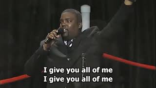 Withholding Nothing  William McDowell w lyrics [upl. by Garlinda]