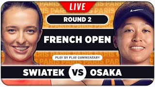 SWIATEK vs OSAKA • French Open 2024 • LIVE Tennis PlaybyPlay Stream [upl. by Jac]