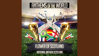 Flower of Scotland National Anthem Scotland [upl. by Bradford]