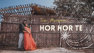 HOR HOR TE  OFFICIAL MUSIC VIDEO  TOM MURMU  2021 [upl. by Sonja422]