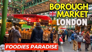 🎄BOROUGH MARKET  LONDON’S FAMOUS FOODIES PARADISE  MARKET CHRISTMAS TOUR 2023 [upl. by Aznaed]