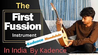 Reviewing the first fusion instrument  kadence mandolele [upl. by Idnod739]