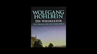 Die Wiederkehr Die Chronik der Unsterblichen 5 Hörbuch Komplett [upl. by Nnyliak846]