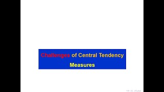 Descriptive Statistics Challenges of Central Tendency Measures [upl. by Demott350]