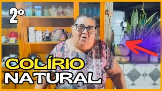 2° VÍDEO DA SÉRIE COLÍRIO NATURAL [upl. by Angil]