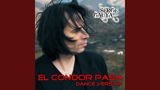 El Cóndor Pasa Dance Version [upl. by Naul]