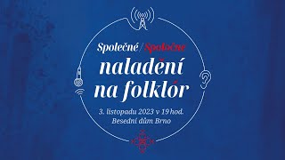 Společné naladění na folklór  BROLN PLS a OĽUN [upl. by Aniar]