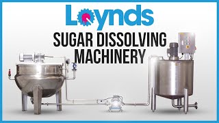 Loynds Sugar Dissolving Machinery [upl. by Arthur280]