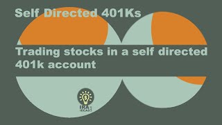 Trading stocks in a self directed 401k account [upl. by Elletnuahs]