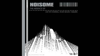 Noisome  The Absence [upl. by Yuria832]