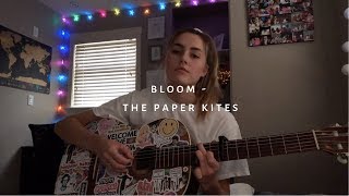 bloom  the paper kites cover [upl. by Yetnom]