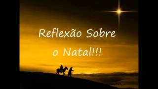 O verdadeiro sentido do Natal Jesus Cristo Linda mensagem de Natal para reflexão [upl. by Hartnett189]