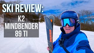 K2 Mindbender 89Ti Ski Review [upl. by Namwen320]