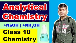 Ch 4  Analytical Chemistry  Chemistry Class 10 [upl. by Ellerahc]