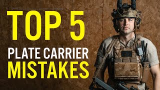 Top 5 Plate Carrier Mistakes [upl. by Boyden]