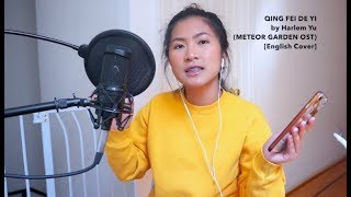 Meteor Garden OST Qing Fei De Yi  Harlem Yu English Cover [upl. by Enitnemelc]