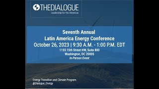 Seventh Annual Latin America Energy Conference – Shaping a New Era of Energy Systems [upl. by Mozza]