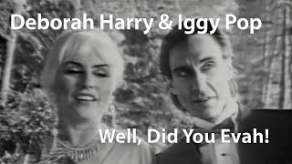 Deborah Harry amp Iggy Pop  Well Did You Evah 1990 [upl. by Felicidad]