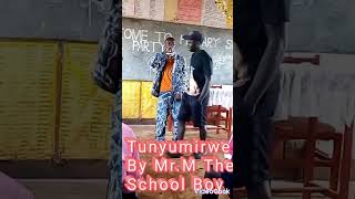 Tunyumirwe by MrM School Boy [upl. by Francene]