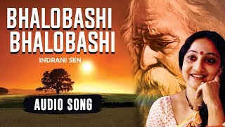 Bhalobashi Bhalobashi  Indrani Sen  Rabindranath Tagore  Audio Song  New Bengali Song 2020 [upl. by Lubeck]