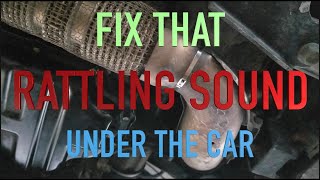 Rattling Sound Under Car  FIXED [upl. by Noinatrad]