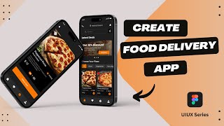 Mobile App Design Tutorial in Figma  Food Delivery App Design  Ui Daily Challenge [upl. by Eves]