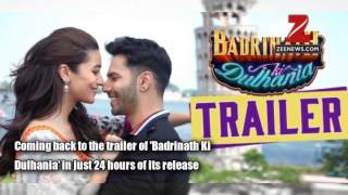 Badrinath Ki Dulhania trailer crosses 10 mn view in a day [upl. by Inanuah]