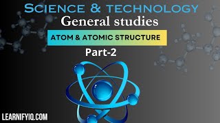 Atom amp Atmoic Structure  Chemistry  Part  2  Lecture 10 [upl. by Jenine74]