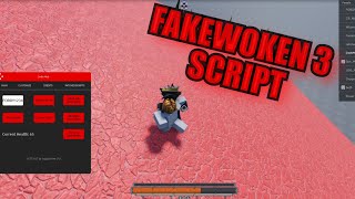 NEW Fakewoken 3 Script [upl. by Ained312]