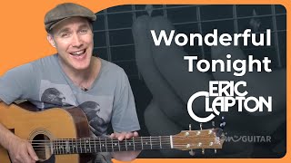 Wonderful Tonight Easy Guitar Lesson  Eric Clapton [upl. by Enitsirk]