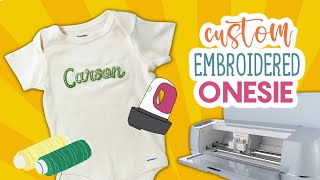 Master Cutting Felt with Your Cricut  DIY Custom Embroidered Onesies [upl. by Notsla]