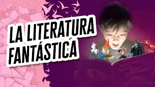 Literatura Fantástica Definición Características y Ejemplos  Descubre el Mundo de la Literatura [upl. by Avik]