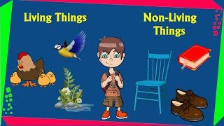 Living and NonLiving things around us  For kids [upl. by Niloc]