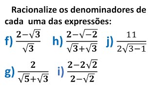 Racionalize os denominadores de cada uma das expressões  Parte 2 [upl. by Yajnas]