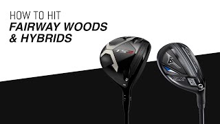 How to Hit Fairway Woods amp Hybrids [upl. by Ahcsas]