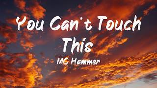 MC Hammer  You cant touch this Lyrics  BUGG Lyrics [upl. by Lleuqar]