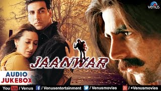 Jaanwar Audio Jukebox  Akshay Kumar Karishma Kapoor Shilpa Shetty [upl. by Princess924]