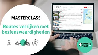 RouteYou Masterclass  Routes verrijken met bezienswaardigheden [upl. by Sylirama675]