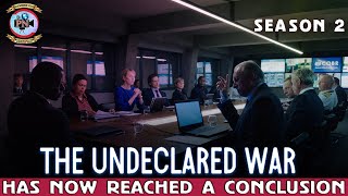 The Undeclared War Season 2 Has Now Reached A Conclusion  Premiere Next [upl. by Tammany]