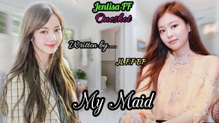 My Maid Jenlisa FF Oneshot jlffbp [upl. by Kaleb]