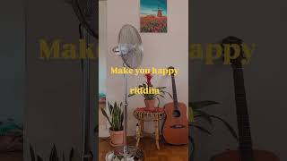 “Make you happy” riddim [upl. by Hak]