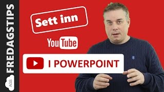 Hvordan sette inn en Youtube video i Powerpoint [upl. by Matti155]