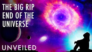 Is the Universe Tearing Itself Apart  The Big Rip  Unveiled [upl. by Ferrigno]