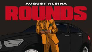 August Alsina  Rounds Visualizer [upl. by Sirrep]